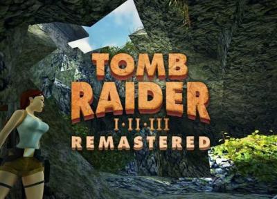 اطلاعات جدیدی از ریمستر بازی های Tomb Raider منتشر شد